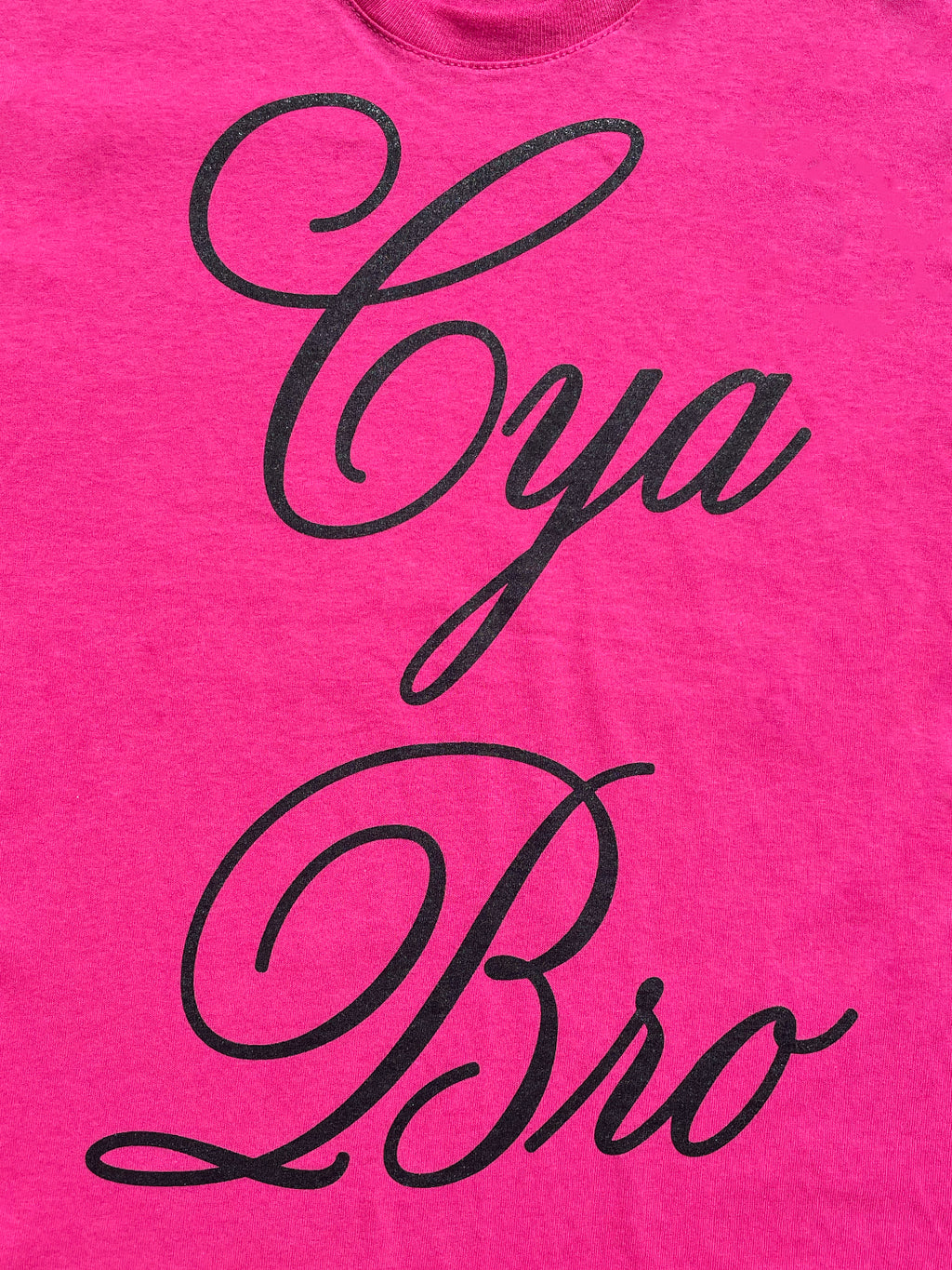 pink cya bro tee